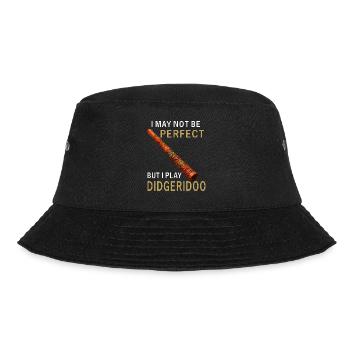 DIDGERIDOO I MAY NOT BE PERFECT - Bucket Hat - black - Front - Lela (165cm)