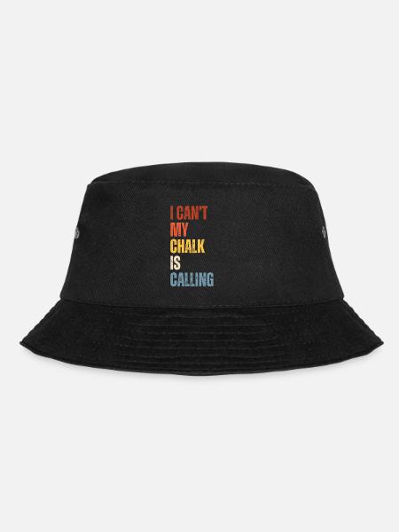 I Cant My Chalk Is Calling Boulderer - Bucket Hat - Schwarz