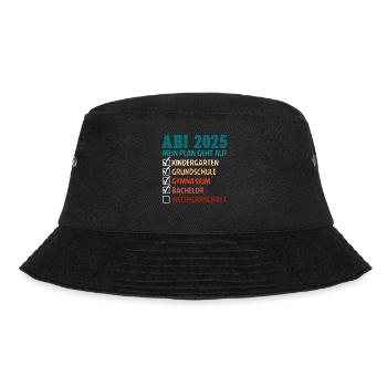 ABI 2025 MEIN PLAN GEHT AUF WELTHERRSCHAFT Lustig - Bucket Hat - Schwarz - Vorne - Lela (165cm)