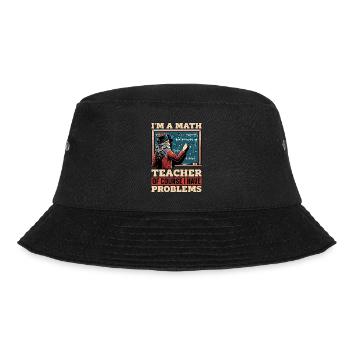Mathematician I'm A Math Teacher Statistician - Bucket Hat - black - Front - Lela (165cm)