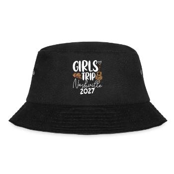 Girls Trip Nashville 2027 - Bucket Hat - Schwarz - Vorne - Lela (165cm)