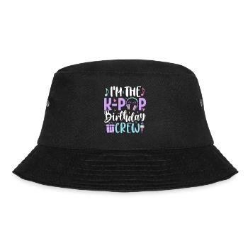 I'm The K Pop Birthday Crew - Bucket Hat - Schwarz - Vorne - Lela (165cm)