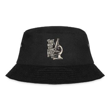 That Wasn't Evidence-Based Medizin Labor Nerd Arzt - Bucket Hat - Schwarz - Vorne - Lela (165cm)