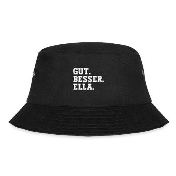 Gut Besser Ella Lustiger Spruch Name Ella - Bucket Hat - Schwarz - Vorne - Lela (165cm)
