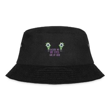 Entschuldigung meine Augen sind hier oben - Bucket Hat - Schwarz - Vorne - Lela (165cm)