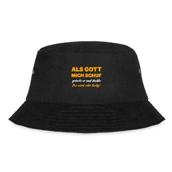Als Gott mich Schuf grinste er lustige Gott Spruch - Bucket Hat - Schwarz - Vorne - Lela (165cm)