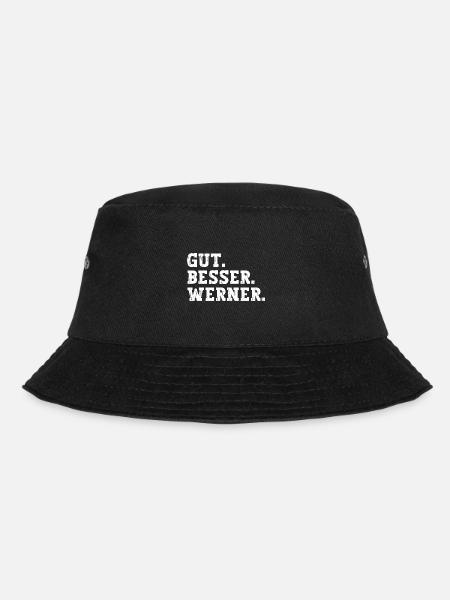 Gut Besser Werner Lustiger Spruch Name Werner - Bucket Hat - Schwarz