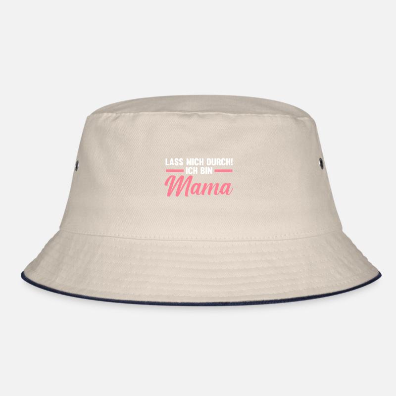 Lass mich durch ich bin Mama Bucket Hat