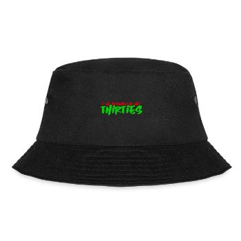 I'm Actually In My Thirties - Bucket Hat - Schwarz - Vorne - Lela (165cm)