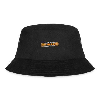 May Your Coffee Kick In Before Reality Does 35 - Bucket Hat - black - Front - Lela (165cm)