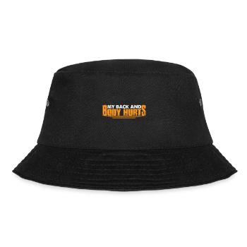 My Back And Body Hurts 8 - Bucket Hat - black - Front - Lela (165cm)