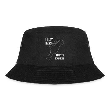 I play bass that's enough - Bucket Hat - black - Front - Lela (165cm)