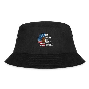 Sorry But This Is Murica Funny 4th of July Humor - Bucket Hat - black - Front - Lela (165cm)
