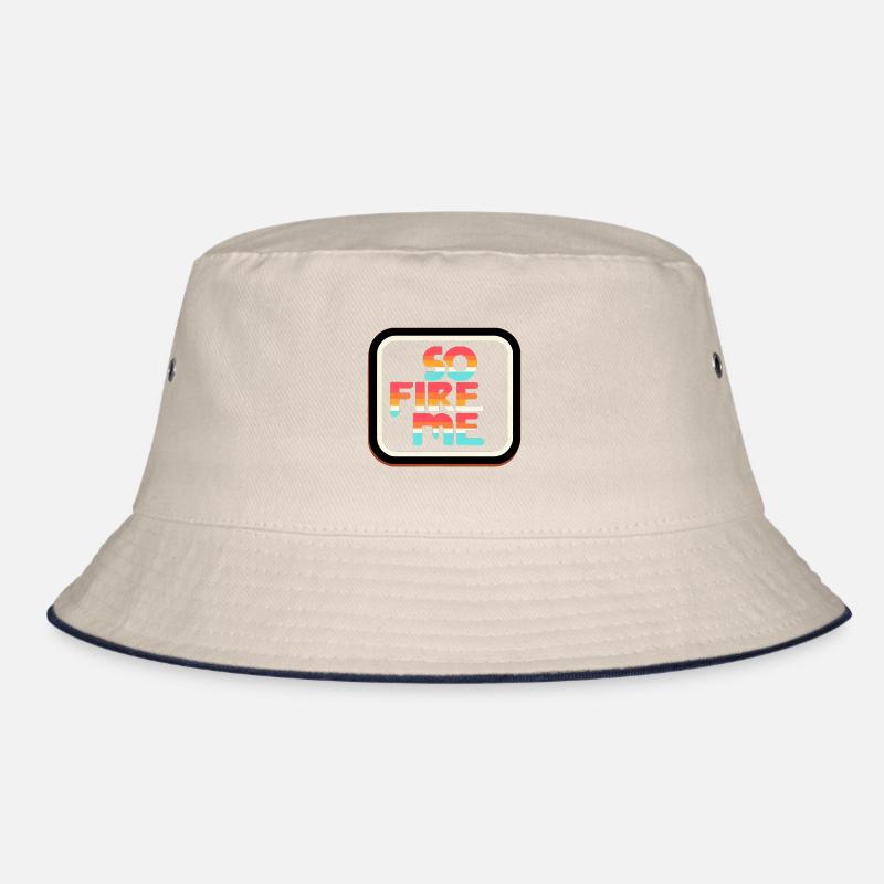 So Fire Me 14 Bucket Hat