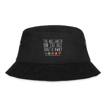 The Dice Giveth And The Dice Taketh Away 3 - Bucket Hat - black - Front - Lela (165cm)