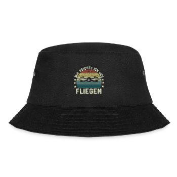Mir Reichts Ich Geh Fliegen Drohne Drohnenflieger - Bucket Hat - Schwarz - Vorne - Lela (165cm)