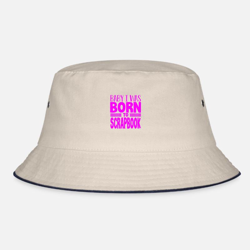 Scrapbooker Geschenk Baby Ich wurde geboren, um Scrapbook Geschenk Bucket Hat