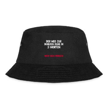 Der Weg zur inneren Ruhe in 3 Wörtern - Bucket Hat - Schwarz - Vorne - Lela (165cm)