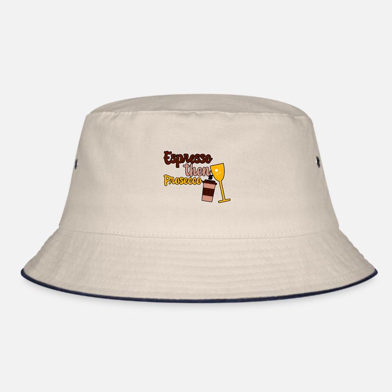 Espresso Then Prosecco 2 Bucket Hat