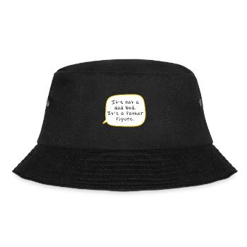It's Not A Dad Bod It's A Father Figure - Bucket Hat - black - Front - Lela (165cm)