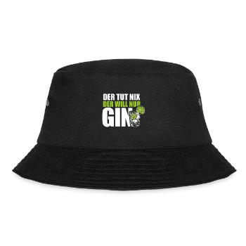 Der tut nix der will nur Gin - Spruch - Bucket Hat - Schwarz - Vorne - Lela (165cm)