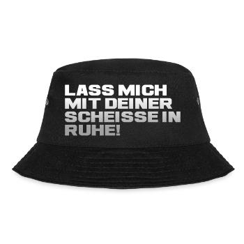 Lass Mich Mit Deiner Scheiße In Ruhe - Bucket Hat - Schwarz - Vorne - Lela (165cm)