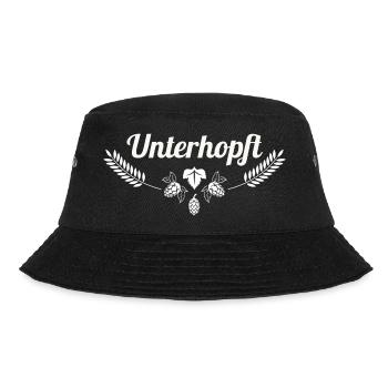Unterhopft Bier Lustiger Spruch Trinken - Bucket Hat - Schwarz - Vorne - Lela (165cm)