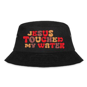 Jesus touched my Water - Bucket Hat - black - Front - Lela (165cm)