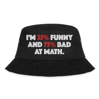 35 Prozent lustig, 75 Prozent schlecht in Mathe - Bucket Hat - Schwarz - Vorne - Lela (165cm)