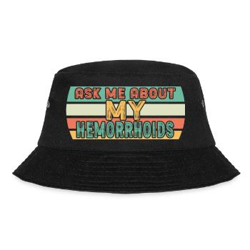 Ask Me About My Hemorrhoids - Doctor - Bucket Hat - black - Front - Lela (165cm)