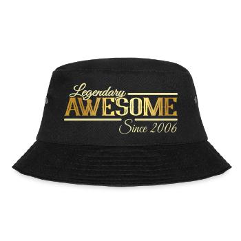 Legendary and Awesome since 2006 - Bucket Hat - black - Front - Lela (165cm)