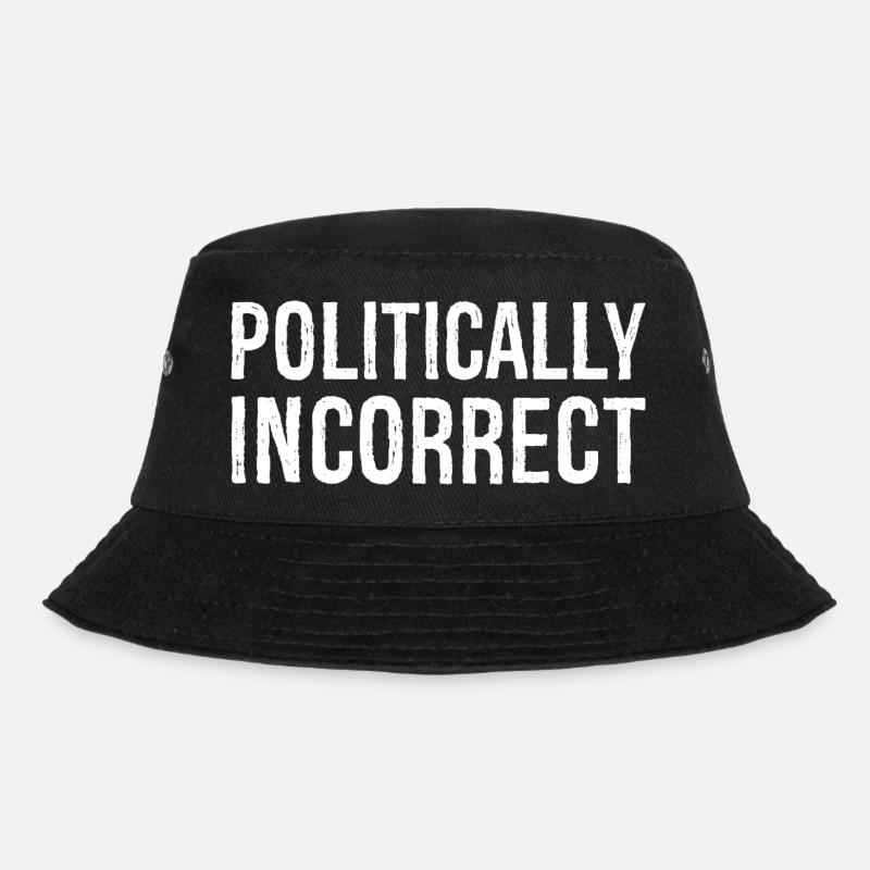 politically Incorrect - Bucket Hat - Schwarz