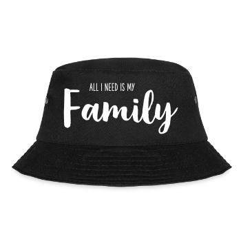 All I Need Is My Family - Bucket Hat - Schwarz - Vorne - Lela (165cm)