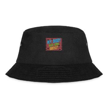 Hey Kumpel Brauchst Du Ein Paar Ziegelsteine? - Bucket Hat - Schwarz - Vorne - Lela (165cm)
