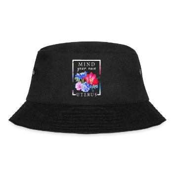 Mind your own uterus - Bucket Hat - black - Front - Lela (165cm)