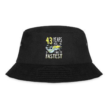 43 years ago I was the fastest 43rd birthday - Bucket Hat - black - Front - Lela (165cm)