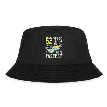 52 years ago I was the fastest 52nd birthday - Bucket Hat - black - Front - Lela (165cm)