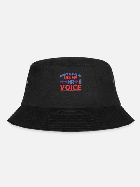 Zwinge Mich Nicht Meine Hr Stimme Zu Benutzen - Bucket Hat - Schwarz