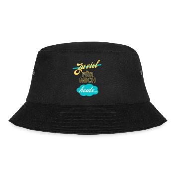 zu viel für mich heute - Bucket Hat - Schwarz - Vorne - Lela (165cm)