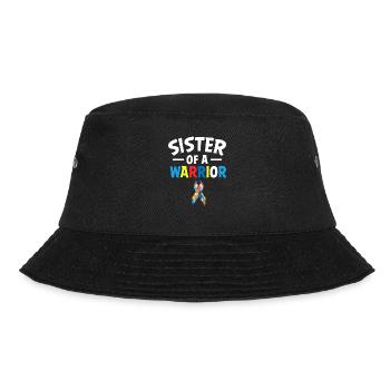 Sister of a warrior funny quote autism - Bucket Hat - black - Front - Lela (165cm)