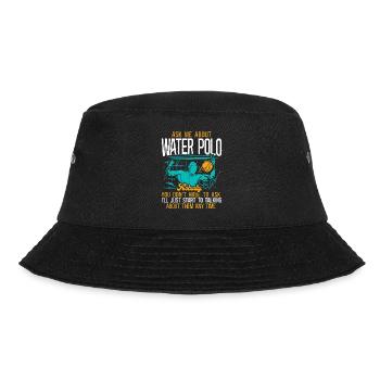 Water Polo Ask Me About Water Polo - Bucket Hat - Schwarz - Vorne - Lela (165cm)