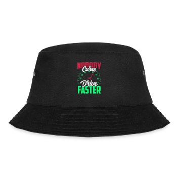 No one cares Drive faster Team Nobody - Bucket Hat - black - Front - Lela (165cm)