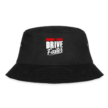No one cares Drive faster Team Nobody - Bucket Hat - black - Front - Lela (165cm)