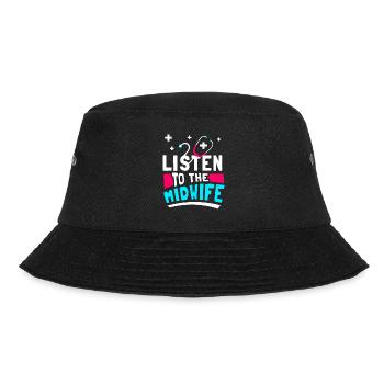 Listen to the midwife Profession Obstetrics Midwives - Bucket Hat - black - Front - Lela (165cm)