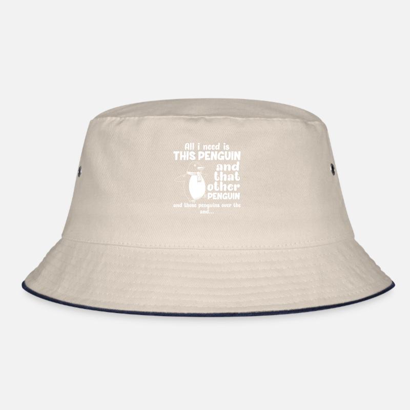 pinguins all i need is the Penguin- Pinguin Tshirt Bucket Hat