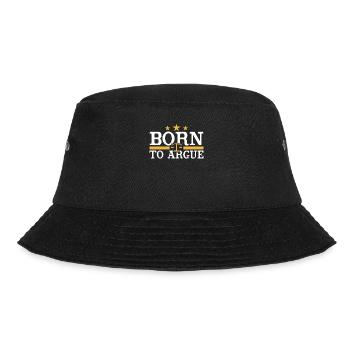 Born to argue argument lawyer - Bucket Hat - black - Front - Lela (165cm)