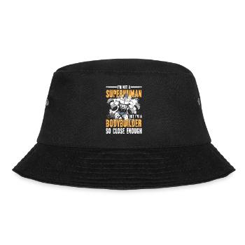 I'm Not A Superhuman But I'm A Bodybuilder - Bucket Hat - Schwarz - Vorne - Lela (165cm)