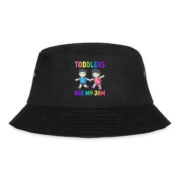 Toddlers Are My Jam Kindermädchen - Bucket Hat - Schwarz - Vorne - Lela (165cm)