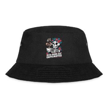 Lustiger Kaffee Koffein Skelett Spruch - Bucket Hat - Schwarz - Vorne - Lela (165cm)