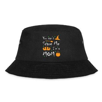 You Cant Scare Me I Am Mom - Bucket Hat - black - Front - Lela (165cm)
